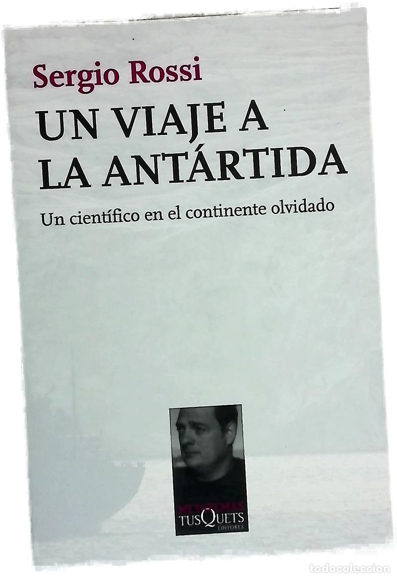books: Un viaje a la Ant&aacute;rtida : un cient&iacute;fico en el continente olvidado
