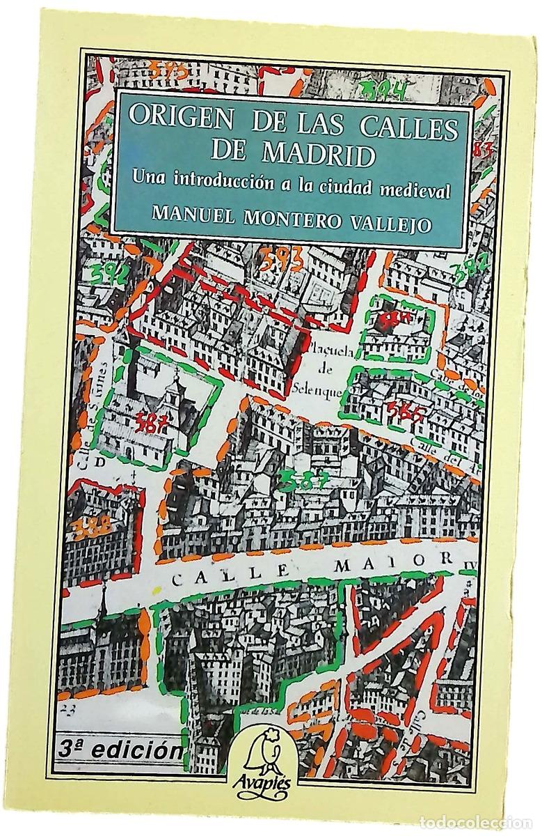 books: Origen de las calles de Madrid una introducci&oacute;n a la ciudad medieval