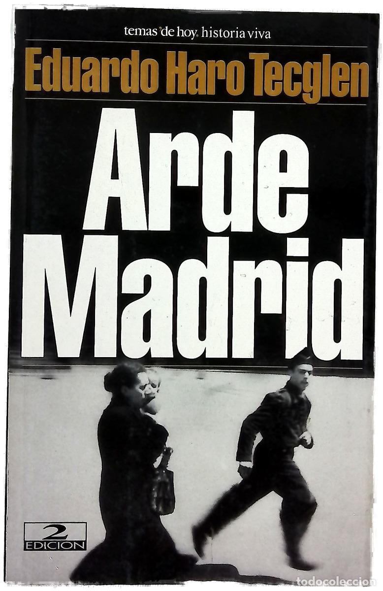 books: Arde Madrid - Haro Tecglen, Eduardo