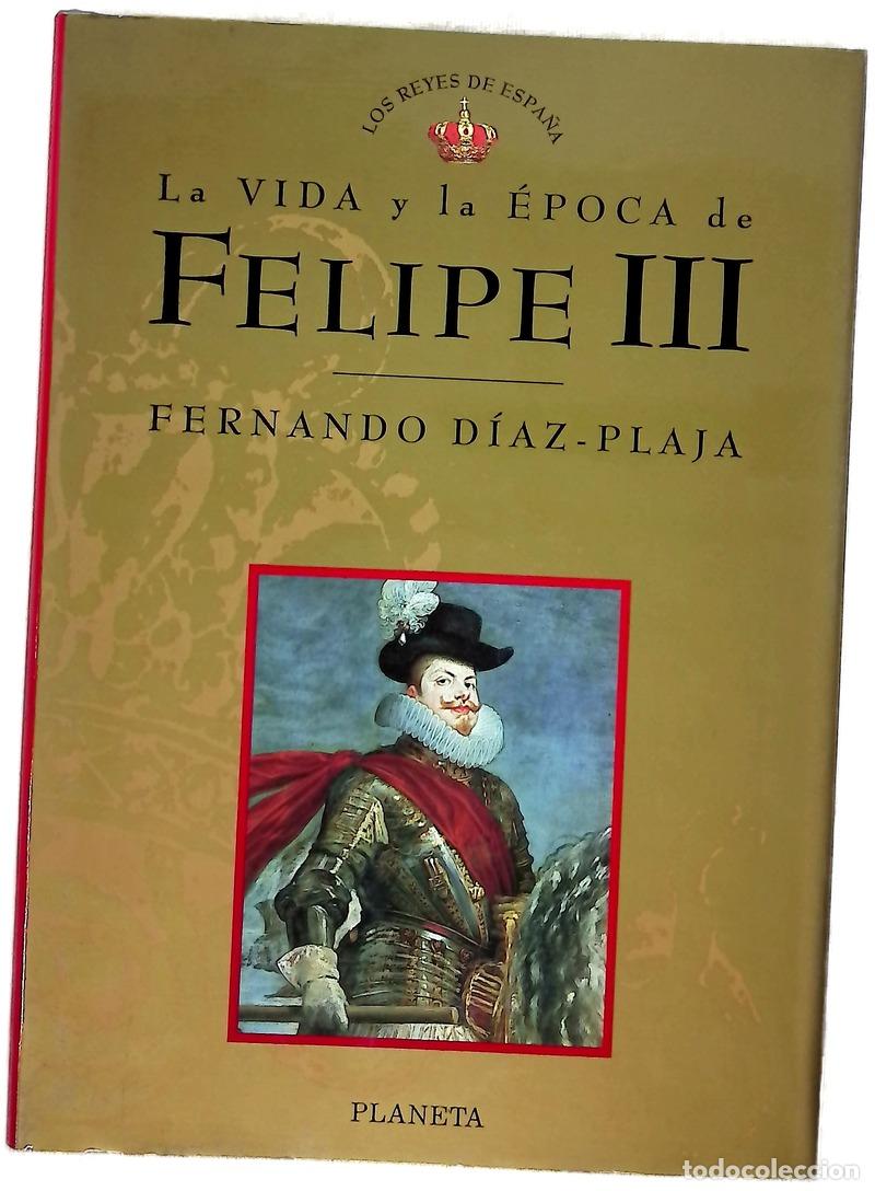 Livres: Felipe III - D&iacute;az-Plaja, Fernando