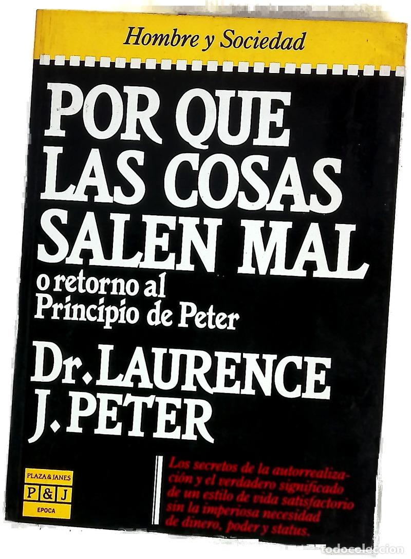 Livres: Por qu&eacute; las cosas salen mal o Retorno al principio de Peter