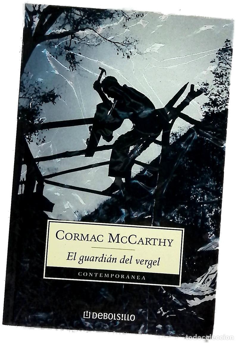 Livres: El guardi&aacute;n del vergel - McCarthy, Cormac