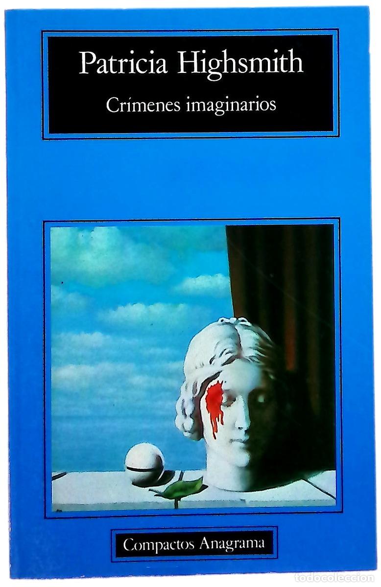 Livres: Cr&iacute;menes imaginarios - Highsmith, Patricia; Beltr&aacute;n, Jordi
