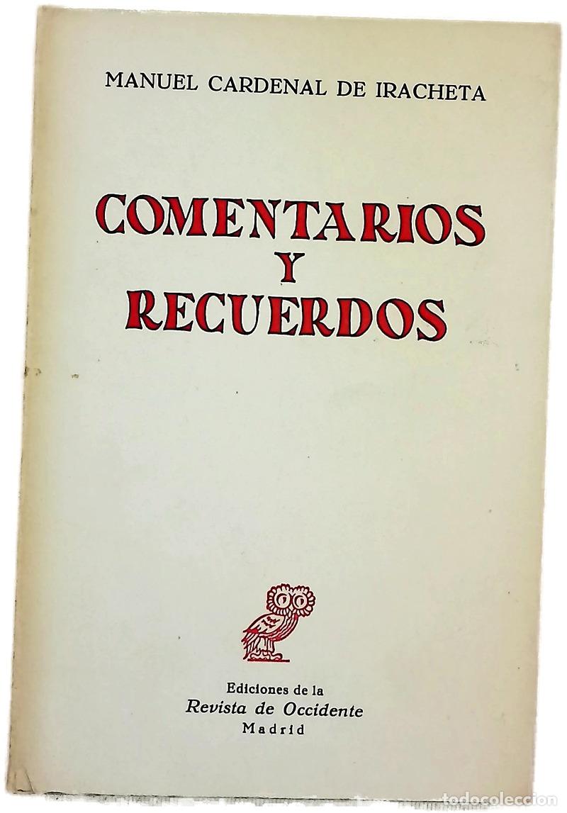 Libros: Comentarios y recuerdos - Cardenal de Iracheta, Manuel