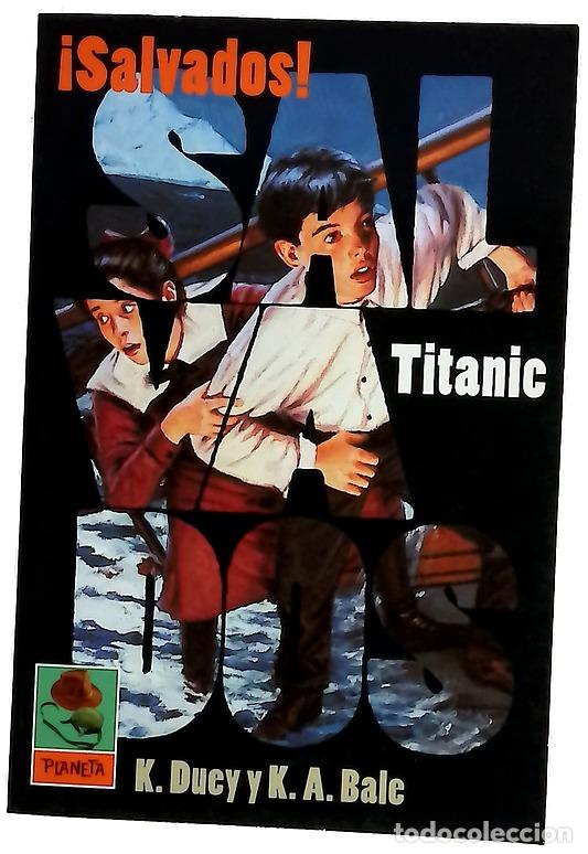 Libros: Titanic - Duey, K; Bale, K. A