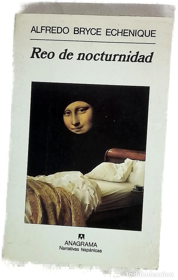 Libros: Reo de nocturnidad - Bryce Echenique, Alfredo