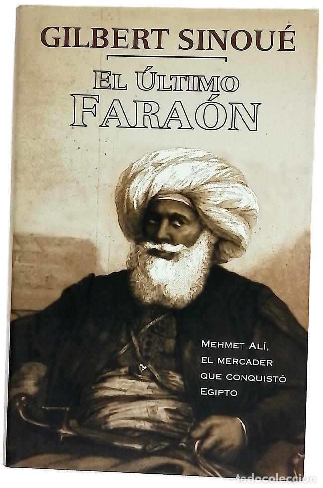 Libros: El &uacute;ltimo fara&oacute;n - Sinou&eacute;, Gilbert