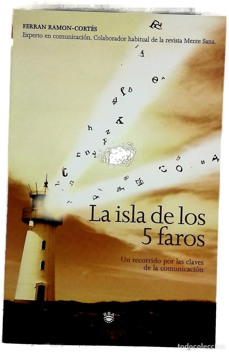 Libros: La isla de los 5 faros un recorrido por las claves de la comunicaci&oacute;n