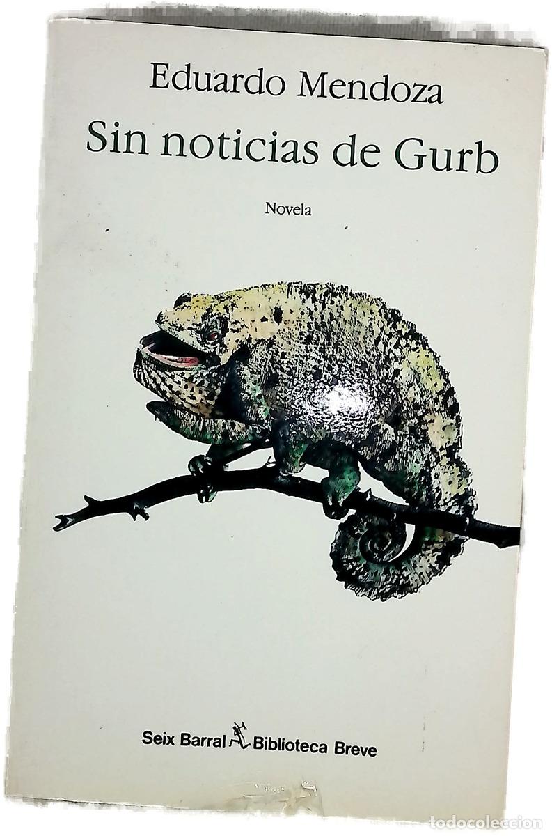 Libros: Sin noticias de Gurb - Mendoza, Eduardo