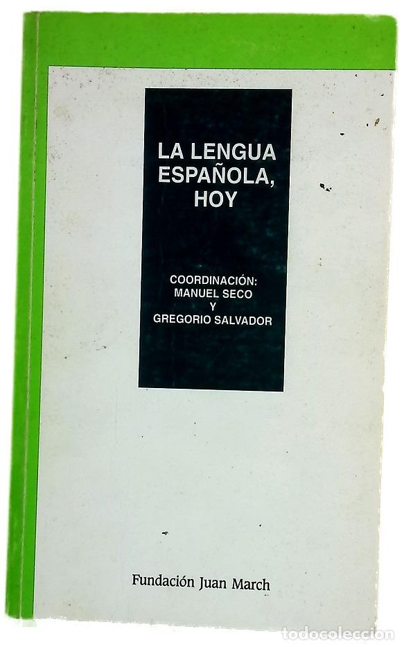 Libros: La lengua espa&ntilde;ola hoy - Bustos, Eugenio de