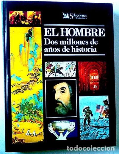 Libros: El hombre. Dos millones de a&ntilde;os de historia- 9789682801198