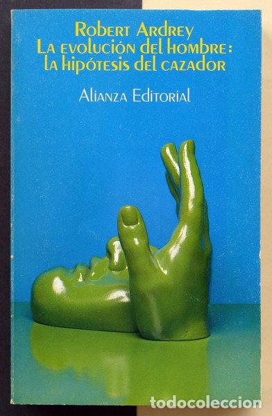 Libros: La evoluci&oacute;n del hombre: la hip&oacute;tesis del cazador- 9788420617053