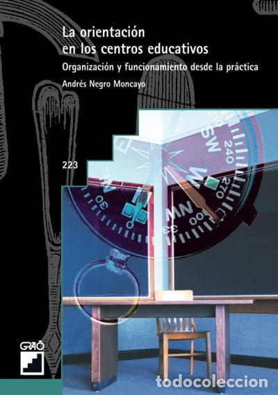Libros: La orientaci&oacute;n en los centros educativos- 9788478274338