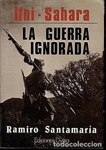 Libros: Ifni y Sahara: La guerra ignorada- 9788486169084