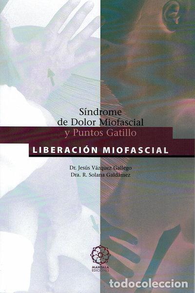 Libros: S&iacute;ndrome de dolor miofascial y puntos gatillo- 9788495052148