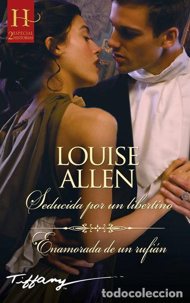 Libros: Seducida por un libertino; Enamorada de un rufi&aacute;n- 9788411414326