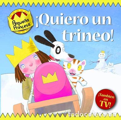 B&uuml;cher: &iexcl;Quiero un trineo!- 9788448830199