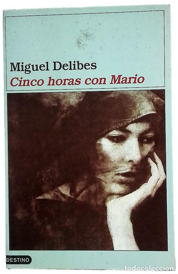 Libros: Cinco horas con Mario - Delibes, Miguel