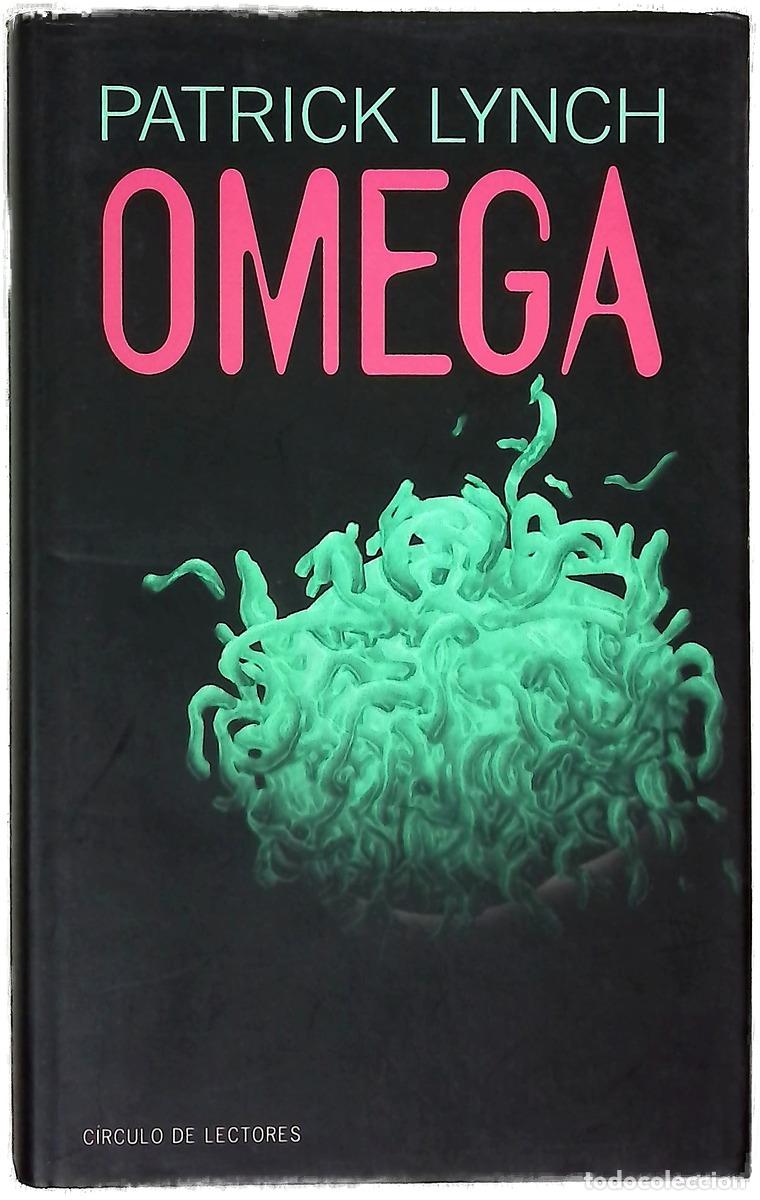 Libros: Omega - Lynch, Patrick - C&iacute;rculo de Lectores