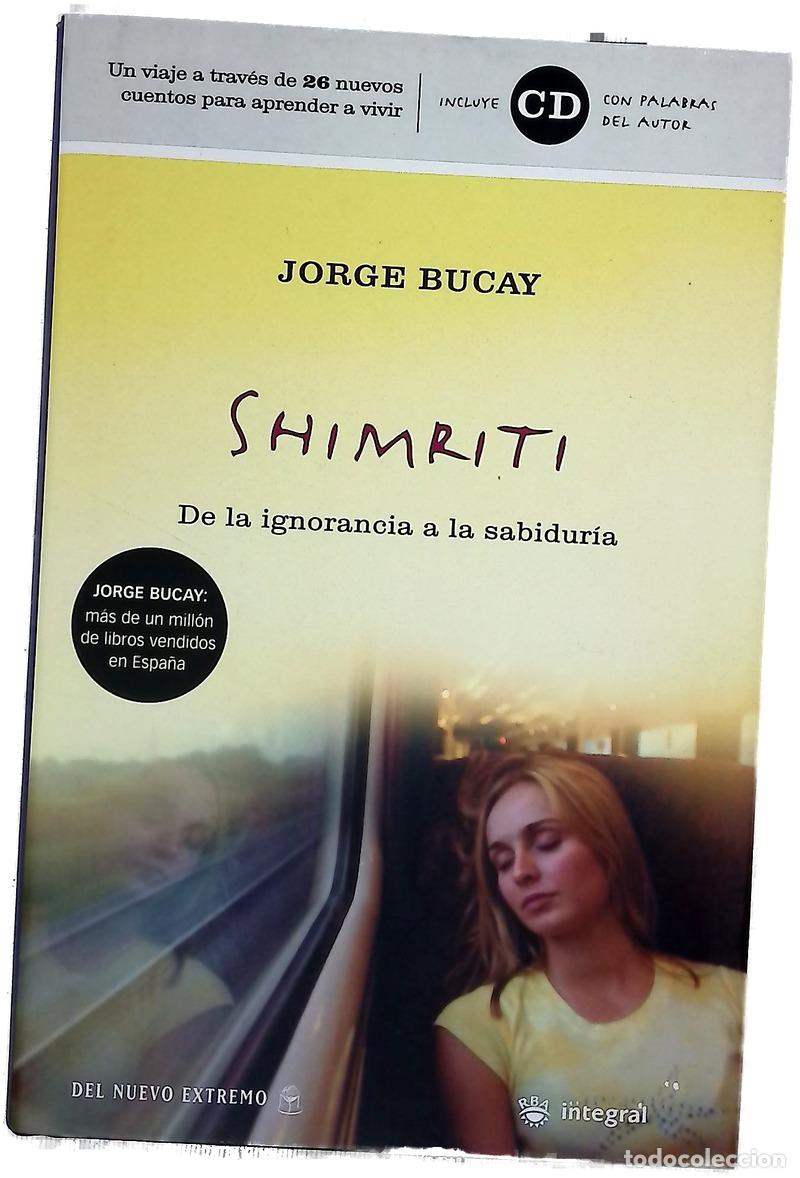 Libros: Shimriti - Jorge Bucay - RBA Libros, S.A.
