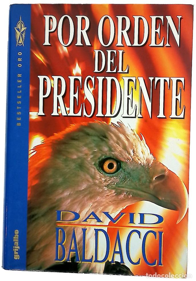 Libros: Por orden del presidente - Baldacci, David
