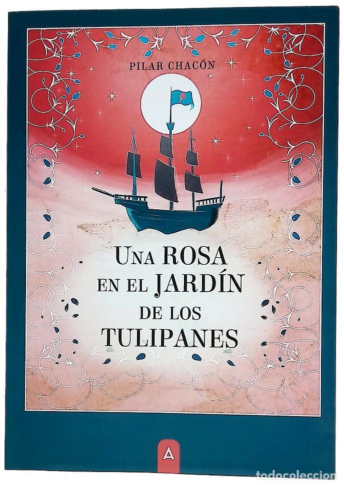 Libros: Una rosa en el jard&iacute;n de los tulipanes