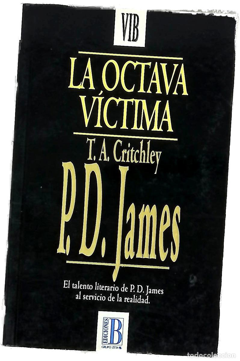 Libros: La octava v&iacute;ctima - James, P. D; Riambau, Esteve