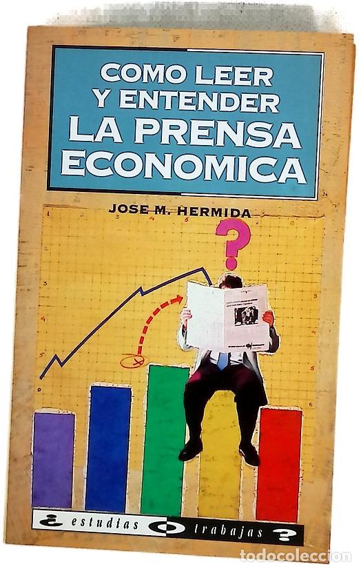 Libros: C&oacute;mo leer y entender la prensa econ&oacute;mica