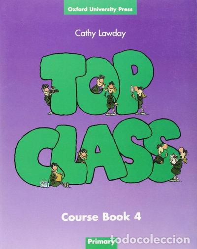 Libros: Top Class 4: Student's Book- 9780194321587