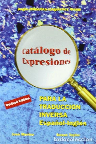 Livres: Cat&aacute;logo de expresiones para la traducci&oacute;n inversa espa&ntilde;ol-ingl&eacute;s- 9788486623883