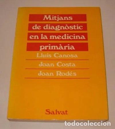 Livres: Mitjans de diagn&ograve;stic en la medicina prim&agrave;ria- 9788434524866
