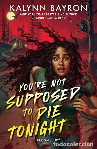 books: You're Not Supposed to Die Tonight- 9781526658463