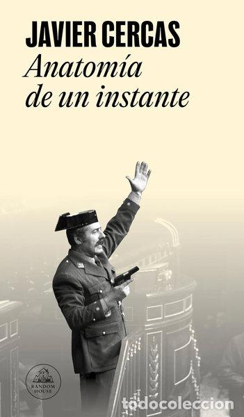 Libros: Anatom&iacute;a de un instante- 9788439744009