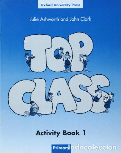 Libros: Top Class 1 Activity Book- 9780194320870