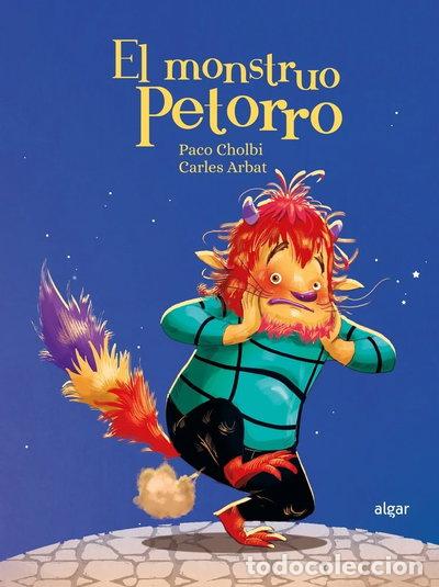 B&uuml;cher: El monstruo Petorro- 9788491427377