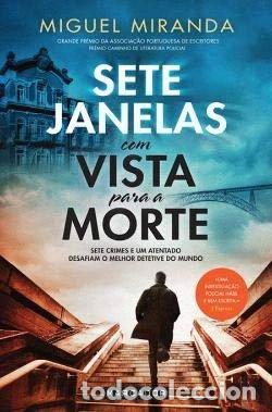 B&uuml;cher: Sete janelas com vista para a morte- 9789897543500