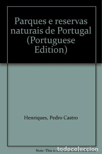 Libri di seconda mano: Parques e reservas naturais de Portugal- 9789722212892