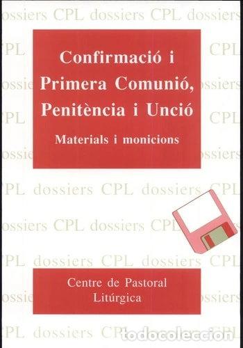 Libri di seconda mano: Confirmaci&oacute; i Primera Comuni&oacute;: Materials i monicions- 9788474676914