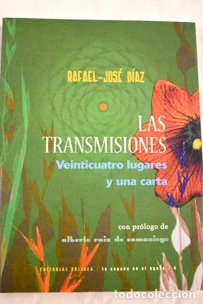 Libros: Las transmisiones. Veinticuatro lugares y una carta- 9788486701796