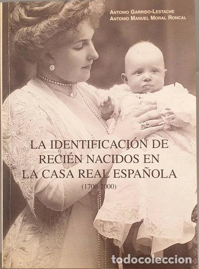 B&uuml;cher: La identificaci&oacute;n de reci&eacute;n nacidos en la Casa Real Espa&ntilde;ola- 9788460727453