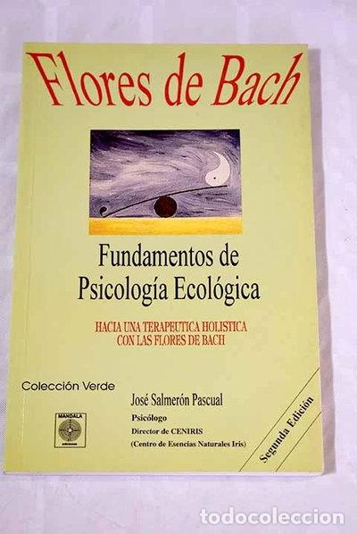 Livres: Fundamentos de psicolog&iacute;a ecol&oacute;gica 1. Hacia una terap&eacute;utica hol&iacute;stica con la...- 9788486961800