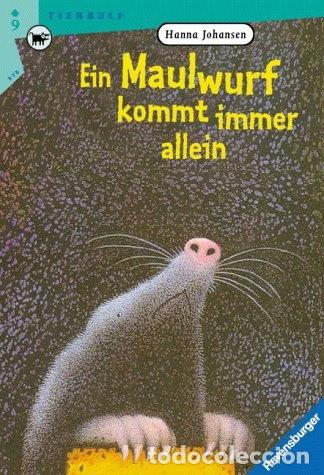 Libros: Ein Maulwurf kommt immer allein- 9783473521210