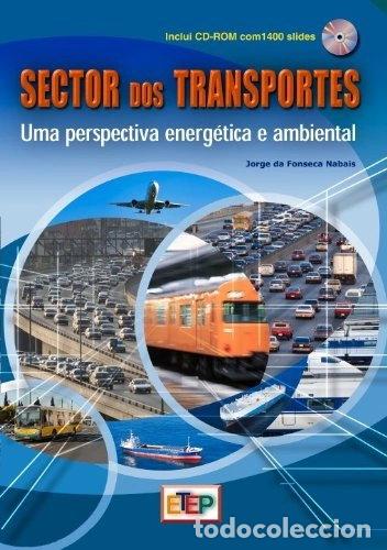 Libros: Sector dos transportes: uma perspectiva energ&eacute;tica e ambiental- 9789728480080