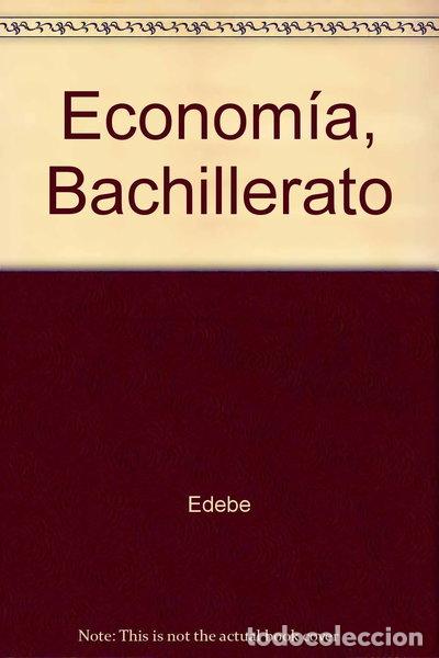 Livres: Econom&iacute;a, Bachillerato- 9788423661671