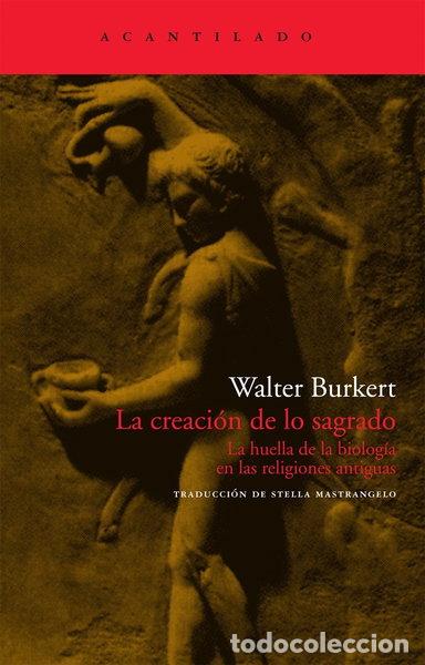 Livres: La creaci&oacute;n de lo sagrado- 9788496834699