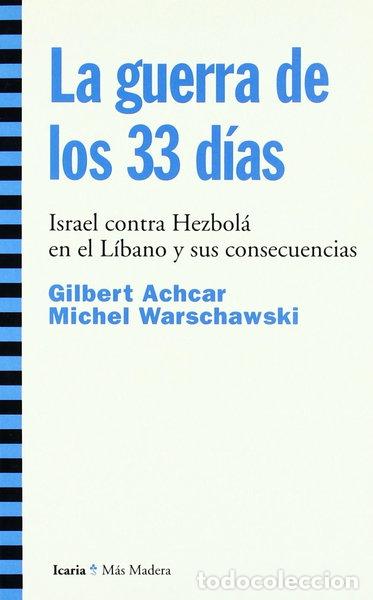 Libri di seconda mano: La guerra de los 33 d&iacute;as- 9788474269192