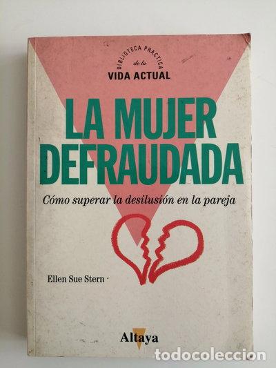 Libri di seconda mano: La mujer defraudada- 9788448702878