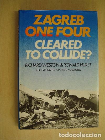 Livros em segunda m&atilde;o: Zagreb One Four: Cleared to Collide?- 9780246111852