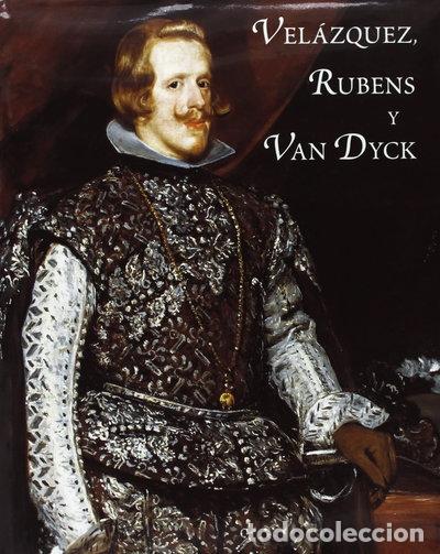 Libros: Vel&aacute;zquez, Rubens y Van Dyck- 9788487317866