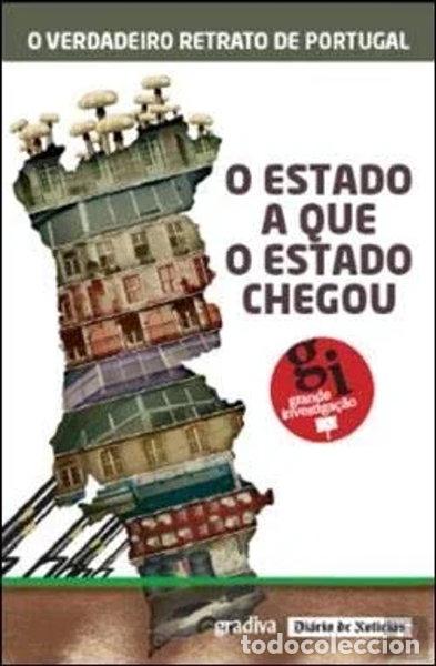 Livres: O Estado a Que o Estado Chegou- 9789896164072